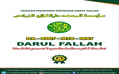 Pesantren Pertanian Darul Fallah “Rahim yang melahirkan Karya dan Putra terbaik Bangsa”